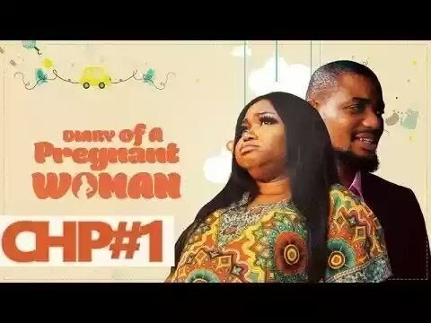 Diary Of A Pregnant Woman – Nollywood Movie