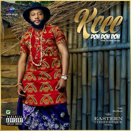 [Music] Kcee – “Doh Doh Doh”