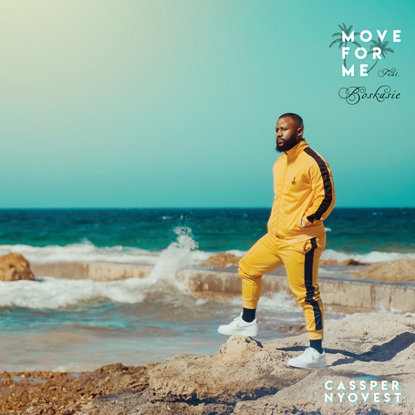 [Music] Cassper Nyovest – “Move For Me” ft. Bokasie