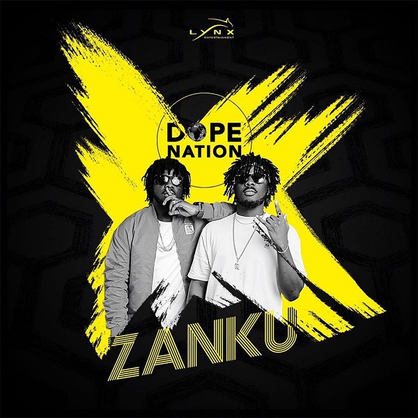 [Music] DopeNation – “Zanku”