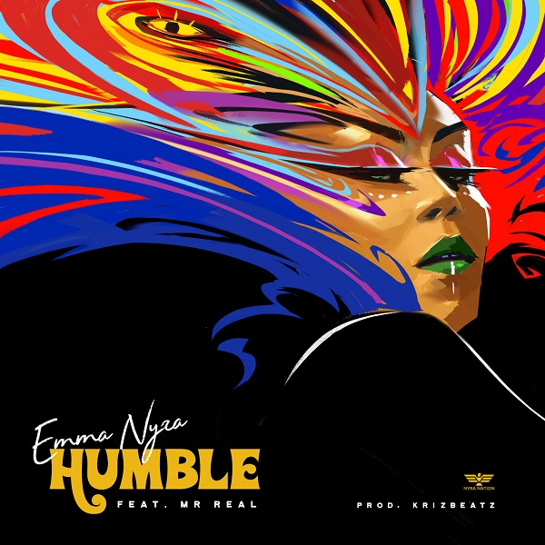 [Music] Emma Nyra ft. Mr. Real – “Humble”