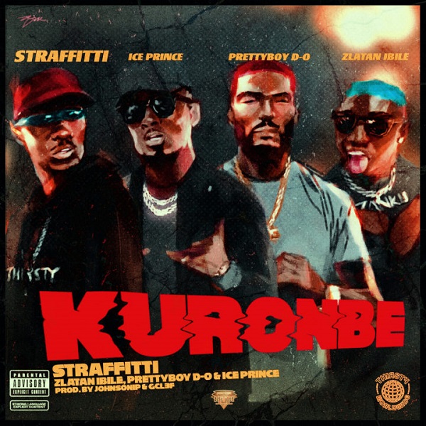 [Music] Straffitti – “Kuronbe” ft. Zlatan, Prettyboy D-O, Ice Prince