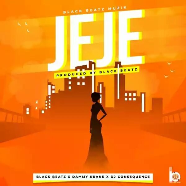 [Music] Black Bleatz – “Jeje” Ft. Dammy Krane, DJ Consequence