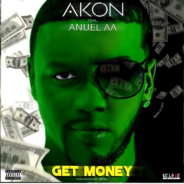 [Music] Akon – “Get Money” Ft. Anuel AA