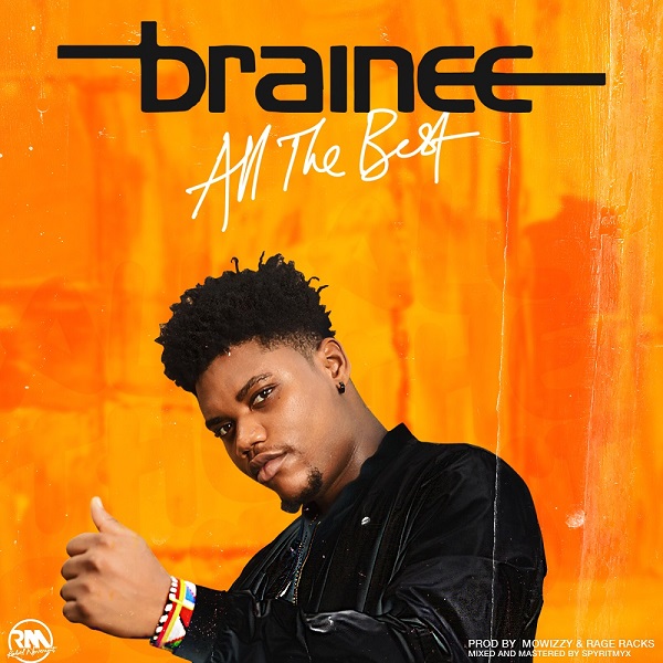 [Music] Brainee – “All The Best”