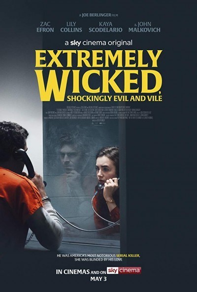 Extremely Wicked, Shockingly Evil, and Vile (2019) – Hollywood Movie
