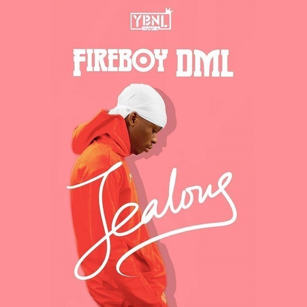 [Music] Fireboy DML – “Jealous”