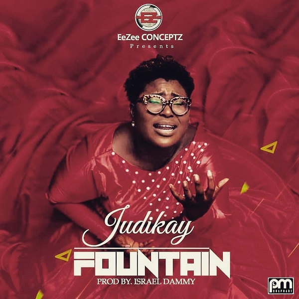 [Music] Judikay – “Fountain”