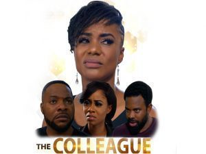 The Colleague – Nollywood Movie