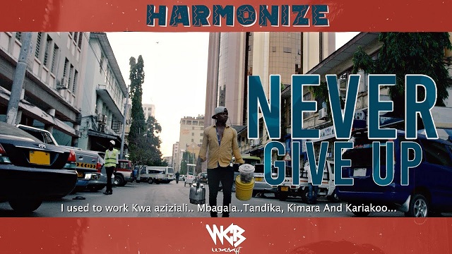 [Video] Harmonize – “Never Give Up”