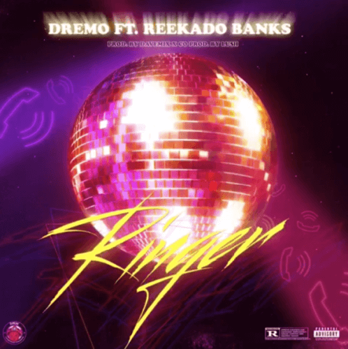 [Lyrics] Dremo – “Ringer” ft. Reekado Banks