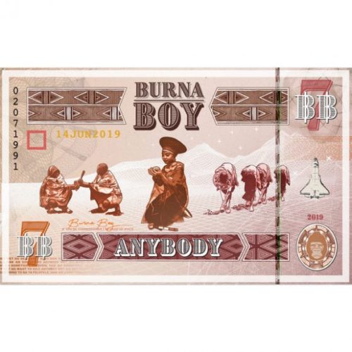 [Lyrics] Burna Boy – “Anybody”