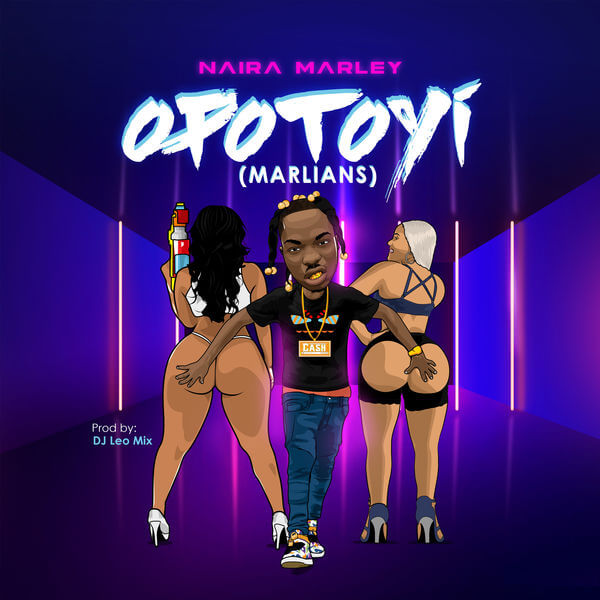 [Lyrics] Naira Marley – “Opotoyi” (Marlians!)