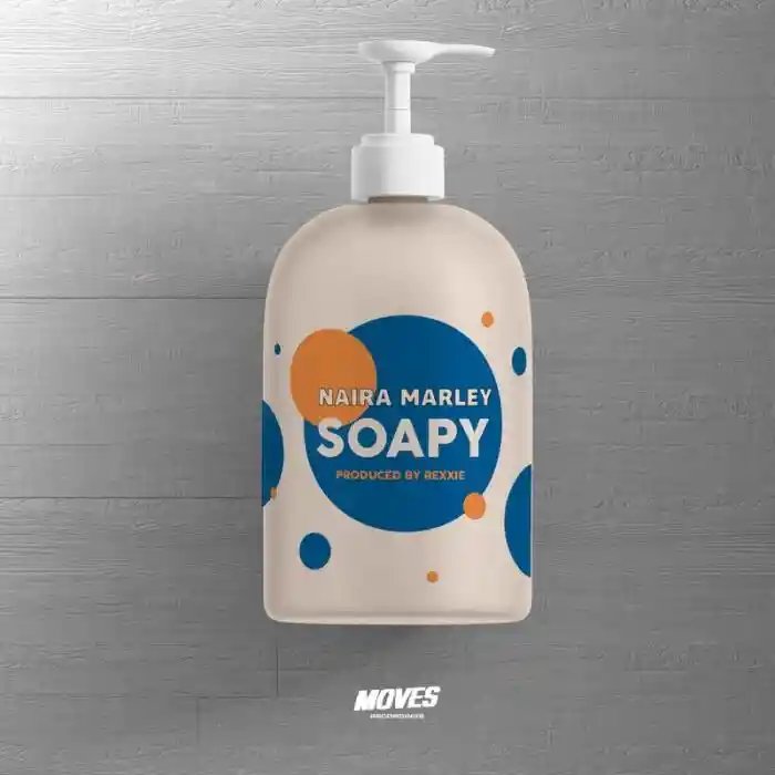 [Music] Naira Marley – “Soapy (Inside Life)”