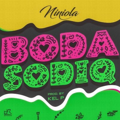 [Music] Niniola – “Boda Sodiq”