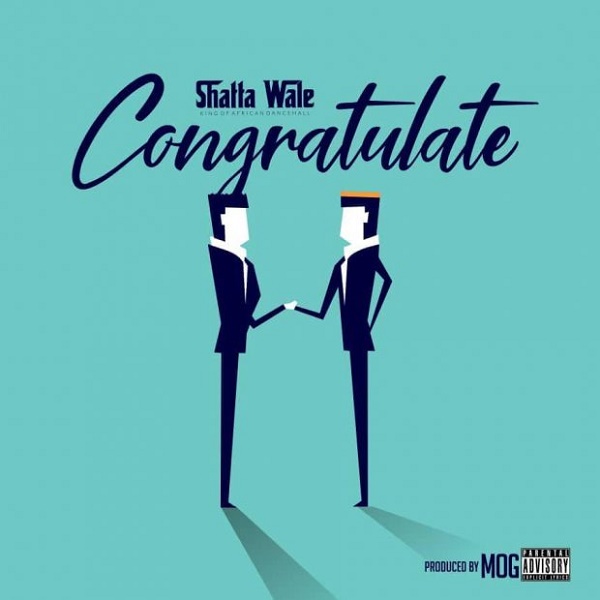 [Music] Shatta Wale – “Congratulate”