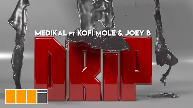 [Video] Medikal – “Drip” ft. Joey B, Kofi Mole