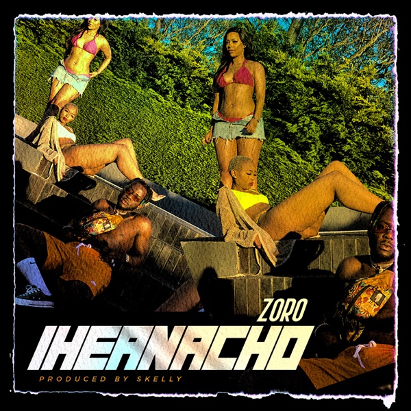 [Music] Zoro – “Iheanacho”