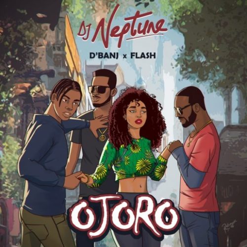 [Lyrics] DJ Neptune ft. D’Banj & Flash – “Ojoro”