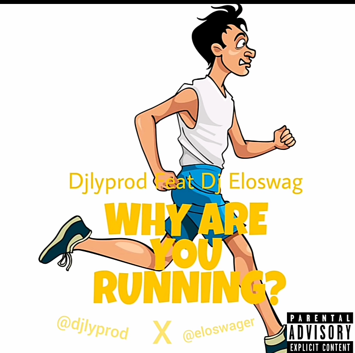 DJlyprod Why Are You Running Mp3 Download Audio DJlyprod Why Are You Running Mp3 Download Audio