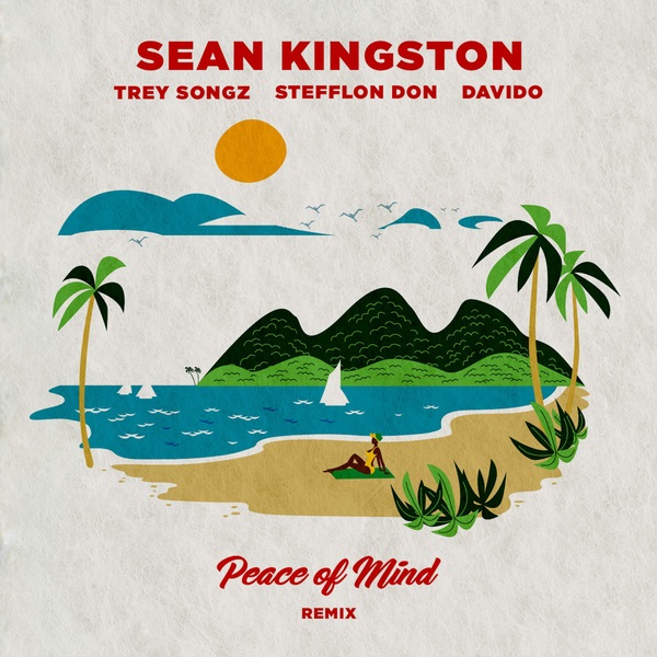 [Music] Sean Kingston – “Peace Of Mind (Remix)” ft. Davido, Stefflon Don, Trey Songz