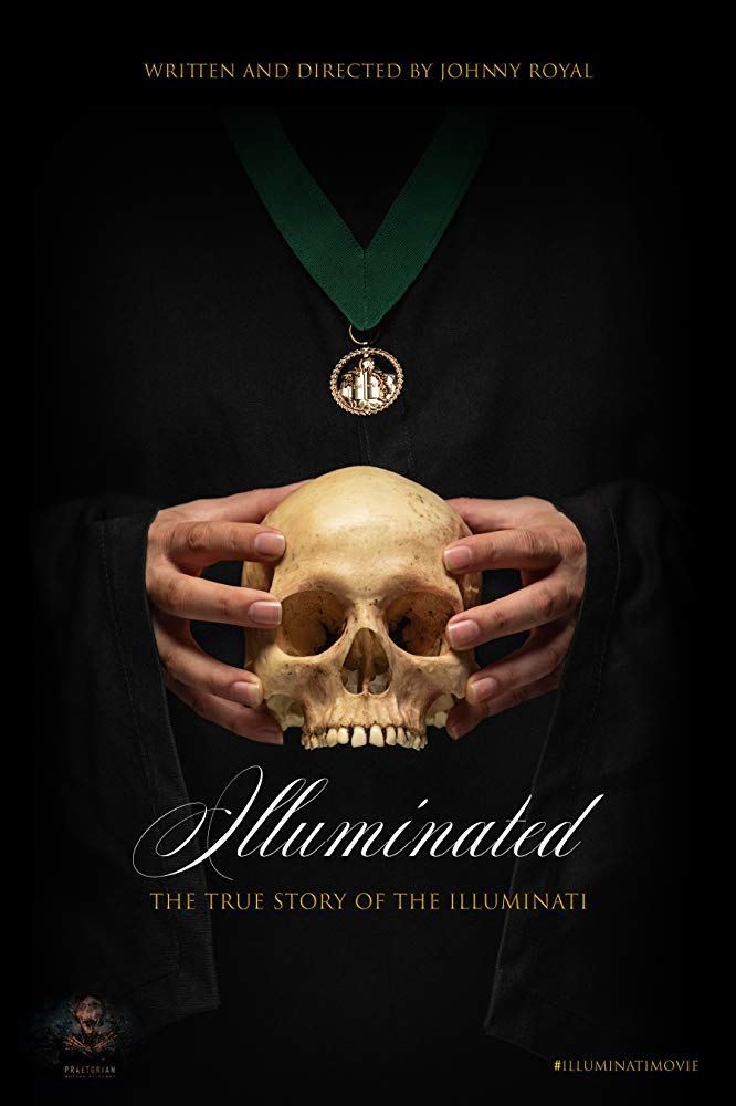 Illuminated: The True Story Of Illuminati (2019) – Hollywood Movie