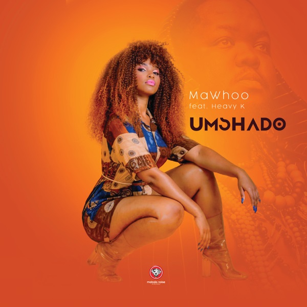 [Music] MaWhoo – “Umshado” ft. Heavy-K