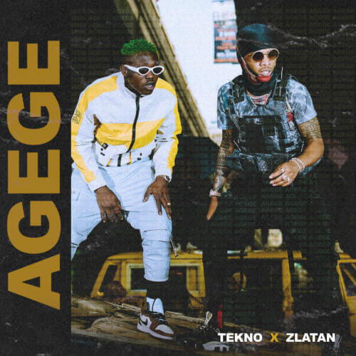 [Lyrics] Tekno ft. Zlatan – “Agege”