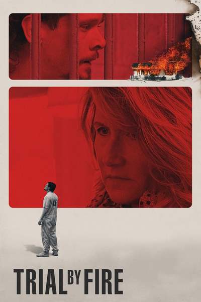Trial by Fire (2019) – Hollywood Movie