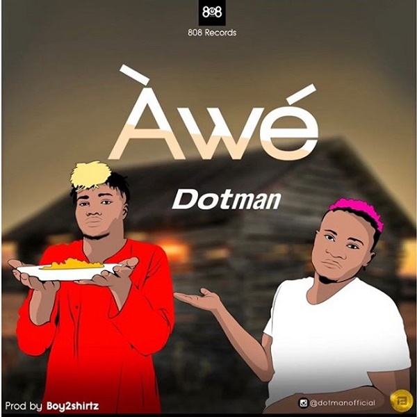 [Music] Dotman – “Awe”