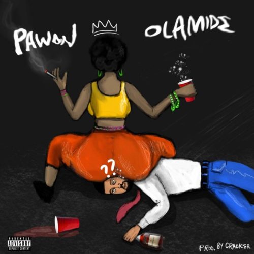 [Lyrics] Olamide – “Pawon”
