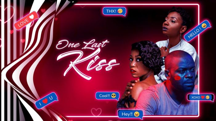 One Last Kiss – Nollywood Movie