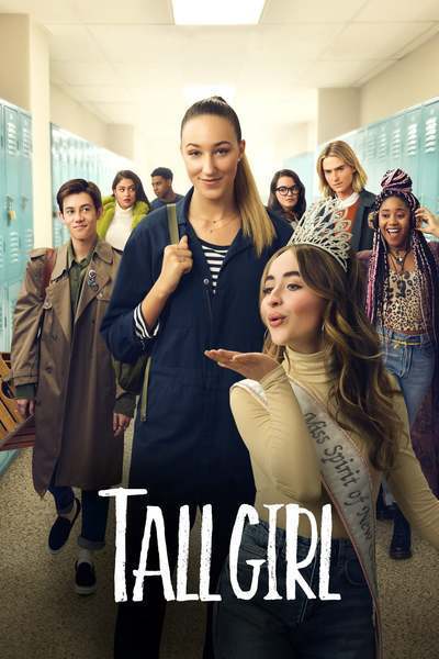 Tall Girl (2019) – Hollywood Movie