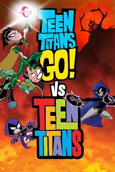 Teen Titans Go! vs. Teen Titans (2019) – Hollywood Movie