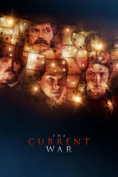 The Current War (2019) – Hollywood Movie