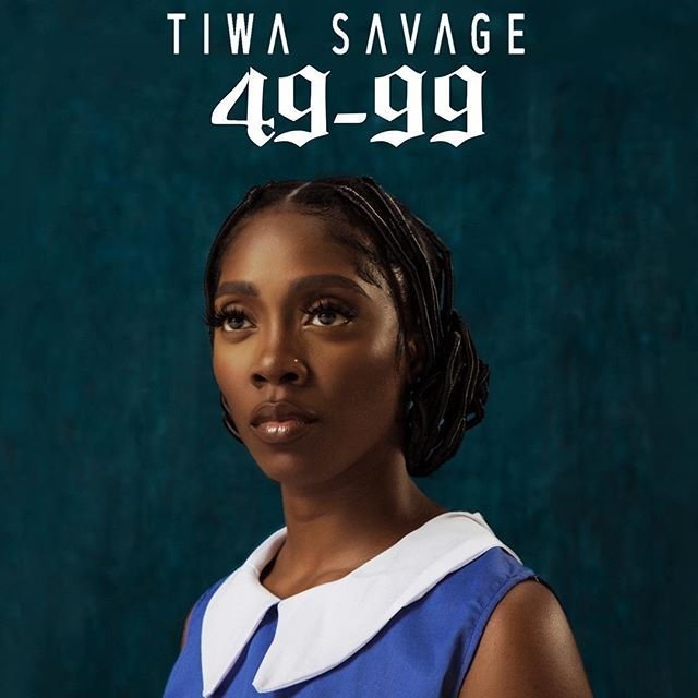 [Music] Tiwa Savage – “49-99”