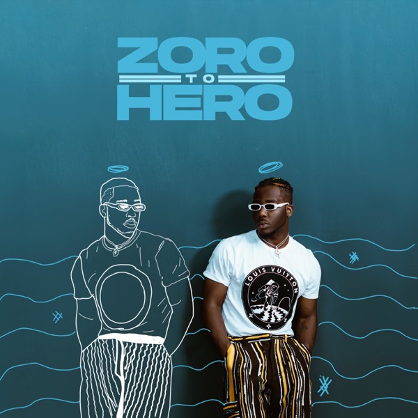 [Music] Zoro – “Zoro To Hero”