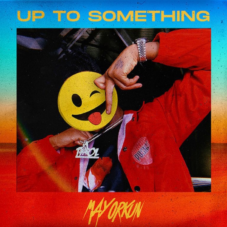 [Music] Mayorkun – “Up To Something”