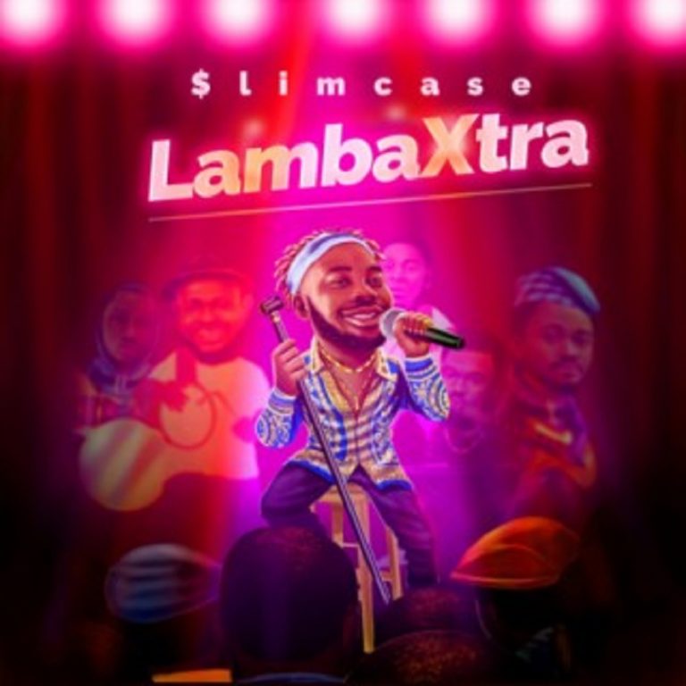 [Music] Slimcase – “Lamba Xtra”