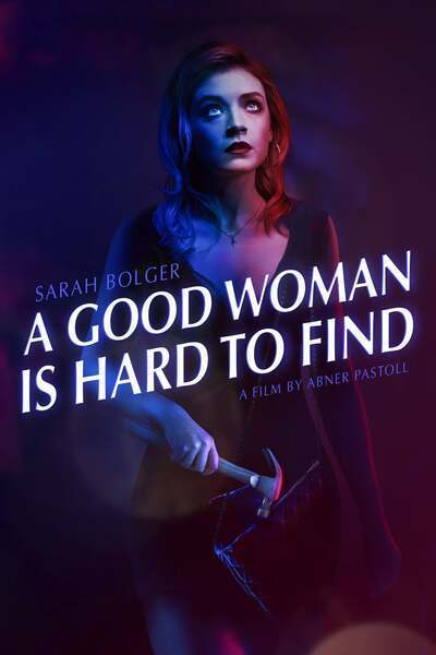 A Good Woman Is Hard to Find (2019) – Hollywood Movie