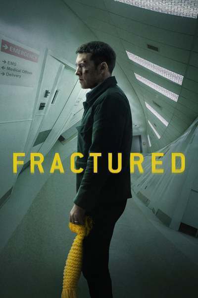 Fractured (2019) – Hollywood Movie