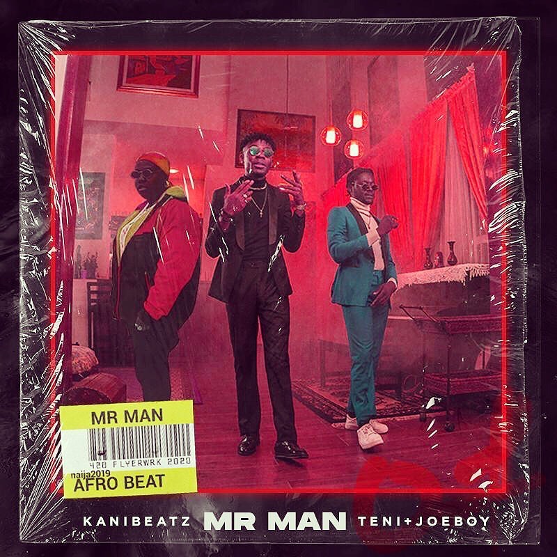 [Music] KaniBeatz – “Mr Man” Ft. Teni, Joeboy