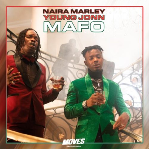 [Lyrics] Naira Marley x Young John – “Mafo”