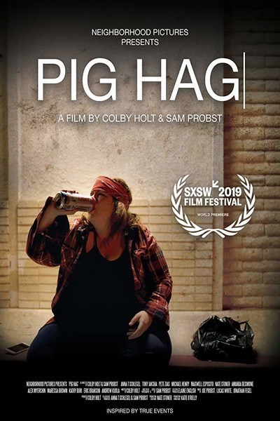 Pig Hag (2019) – Hollywood Movie