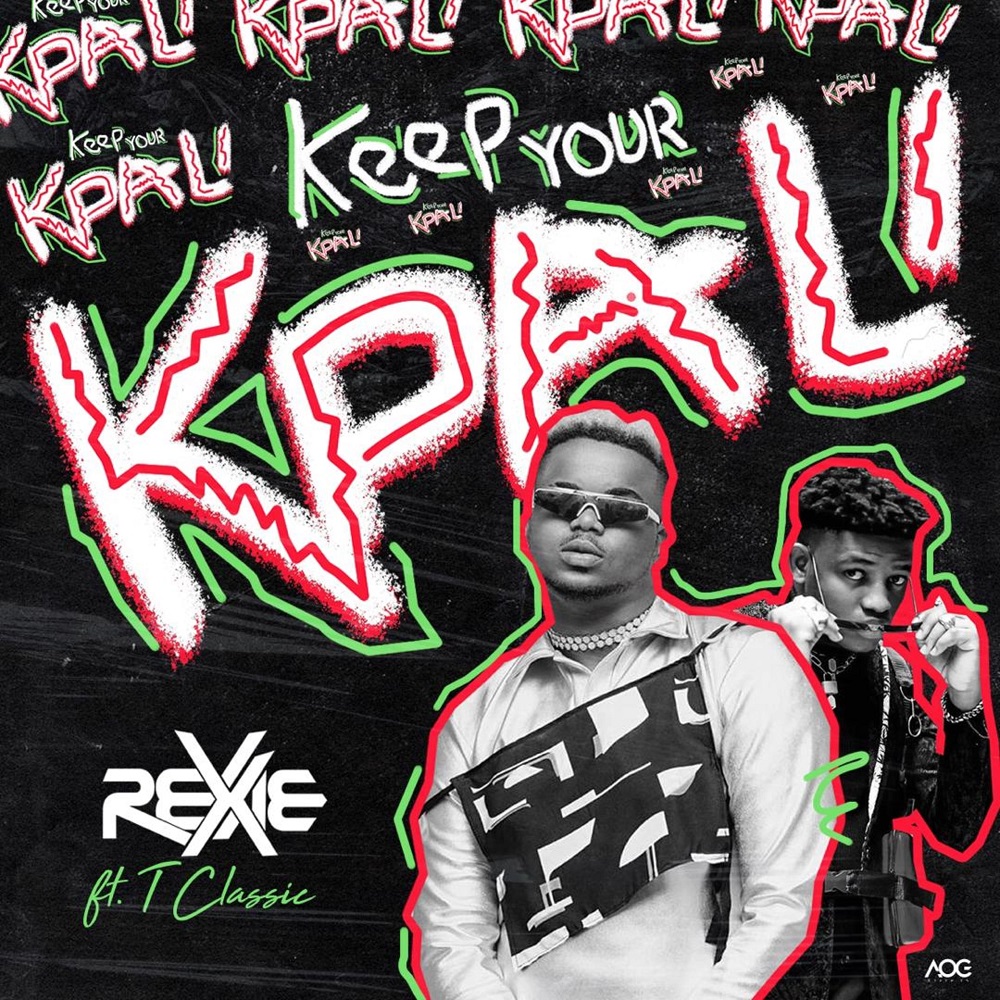 [Music] Rexxie – “Keep Your Kpali” ft. T-Classic