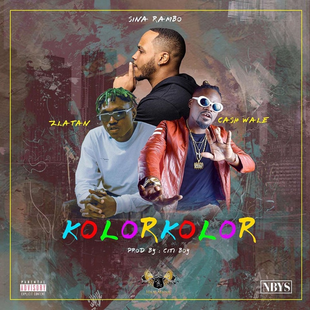 [Music] Sina Rambo – “Kolor Kolor” ft. Zlatan, Cash Wale