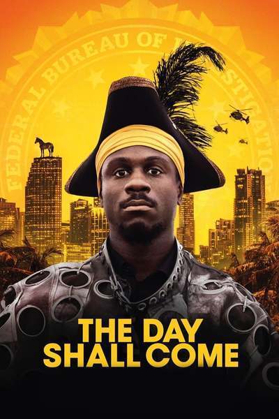 The Day Shall Come (2019) – Hollywood Movie