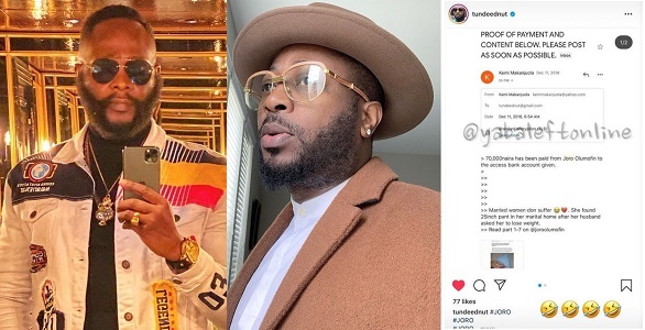 Tunde Ednut replies Joro Olumofin, shares proof that Joro sent him money to ‘post a story’.