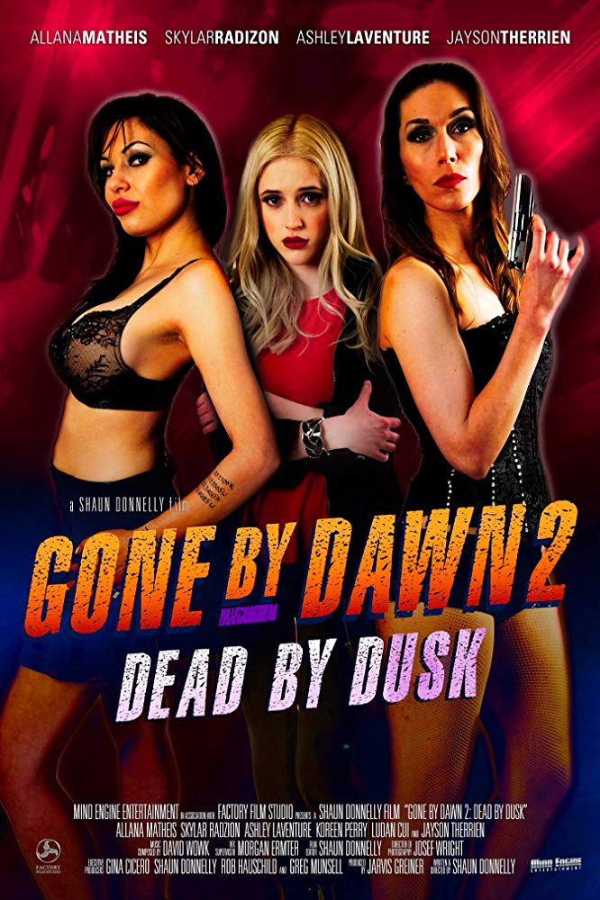 Gone by Dawn 2: Dead by Dusk (2019) – Hollywood Movie
