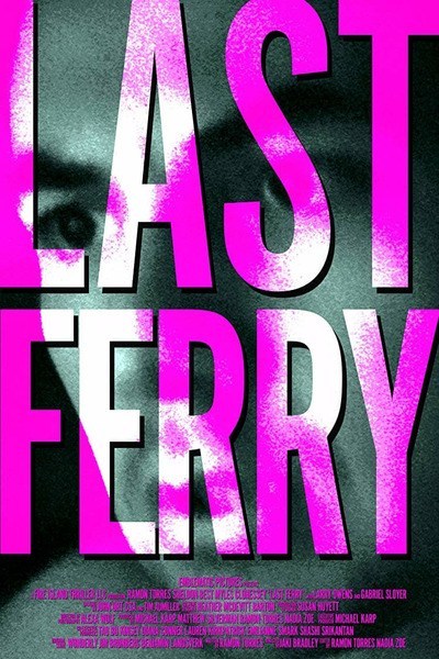 Last Ferry (2019) – Hollywood Movie